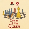 2 — Course of the Queen