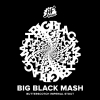 8 — Big Black Mash