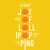 4 — Joy of Lollipopping: Pineapple ∙ Guava ∙ Lime