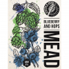 10 — Blueberry And Hops Mead