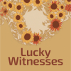 62 — Lucky Witnesses