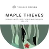 44 — Maple Thieves. Vintage 2023