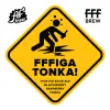 10 — FFFiga Tonka!