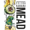 2 — Feijoa And Banana Mead