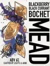 16 — Blackberry & Black Currant Bochet