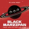 6 — Black Marzipan
