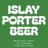 21 — Islay Porter Beer