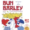 81 — Bun Barley