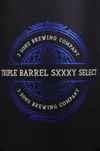 28 — Triple Barrel SXXXY Select