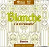 14 — Blanche