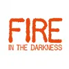 5 — Fire In the Darkness