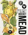 2 — Quince & Lime Bochet Mead