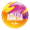 8 — Milk of Amnesia V. Tropic Milkshake IPA