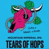 9 — TEARS OF HOPS