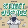 8 — Street Justice // Citra