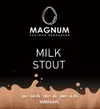 5 — Magnum Milk Stout