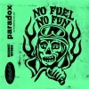 537 — No Fuel No Fun