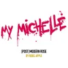 20 — My Michelle