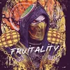 27 — Fruitality