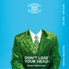 17 — DON'T LOSE YOUR HEAD