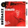 13 — Brüdazz Tomato