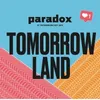 3 — Tomorrow Land