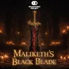 8 — Maliketh's Black Blade