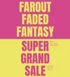 18 — Farout Faded Fantasy Super Grand Sale