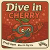 12 — Dive In Cherry