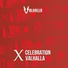 14 — Valhalla X Celebration