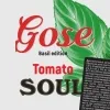 17 — Tomato Soul  Basil Edition