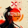 4 — Ronin: Revenge