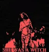 5 — She Was A Witch