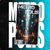 10 — METROPOLIS