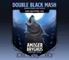 0 — Double Black Mash (2024) Bourbon BA Version