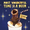 6 — Most Wonderful Time 4 A Beer (8 YRS Anniversary)
