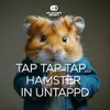 223 — Tap Tap Tap… Hamster In Untappd