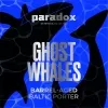22 — Ghost Whales BA