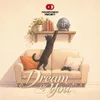 15 — Dream of You