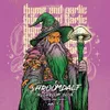 14 — Shroomdalf Thyme & Garlic