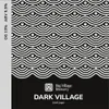 12 — Dark Village