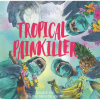 25 — Tropical Painkiller