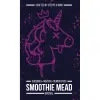 2 — Smoothie Imperial Mead: Blackberry Feijoa Lemongrass