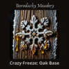 1 — Crazy Freeze: Oak Base