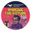 4 — Imagine the Future