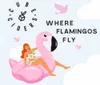 2 — Where Flamingos Fly