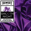 117 — Smooth Night