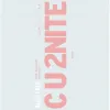 17 — C U 2NITE