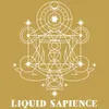 18 — Liquid Sapience