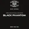 3 — BLACK PHANTOM (2024 Year Ed.)